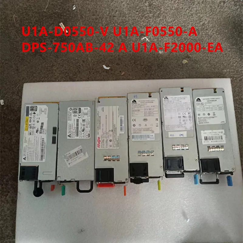 U1A-D0550-V U1A-F0550-A DPS-750AB-42 A 01PF072 U1A-F2000-EA 전원공급장치 리퍼 새 처럼 작동