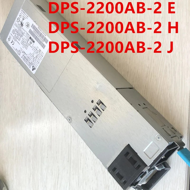 델타 2200W DPS-2200AB-2 J H E DPS-2200AB-2J DPS-2200AB-2E 2 거오리지널 전원공급장치