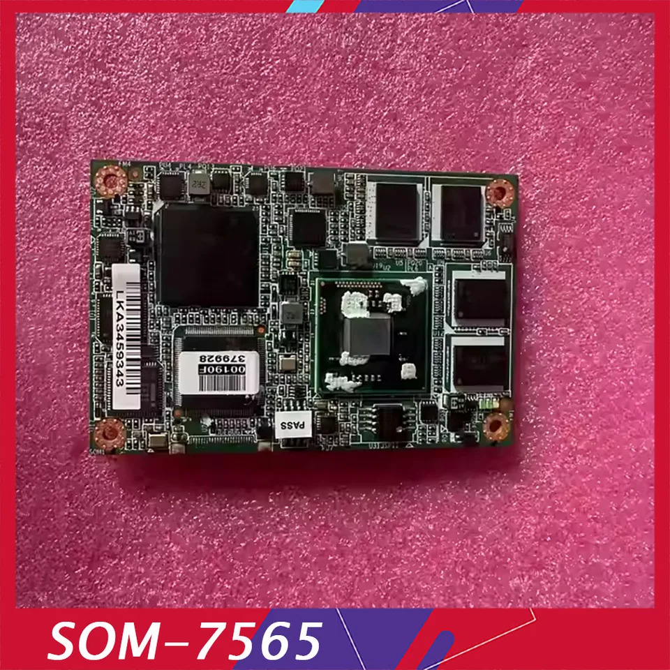ADVANTECH산업마더보드 SOM-7565 SOM-7565S0Z21401E-T R101-2