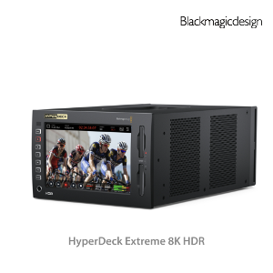 HyperDeck Extreme 8K HDR