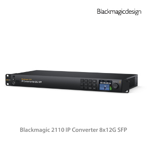 Blackmagic 2110 IP Converter 8x12G SFP