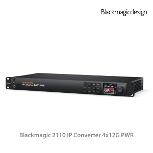 Blackmagic 2110 IP Converter 4x12G PWR